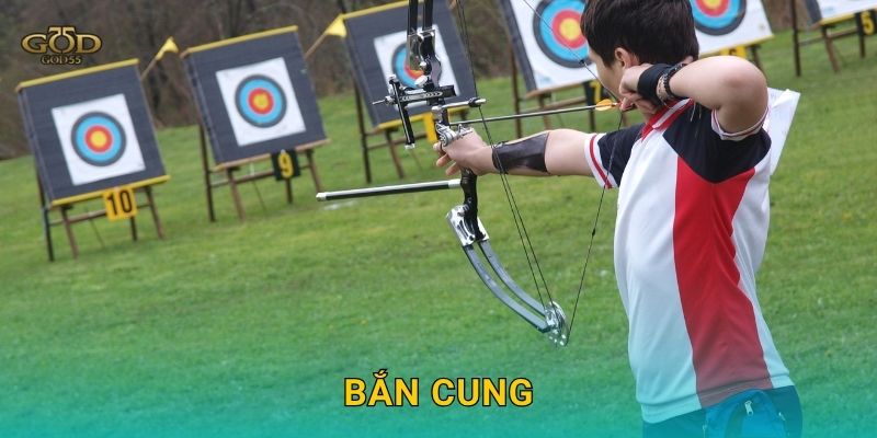Bắn cung – Môn thể thao chính xác, kèo kỹ năng tại God55