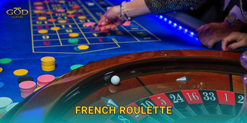 French Roulette: Phong cách châu Âu – Cơ hội trúng lớn tại God55