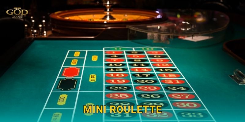 Mini Roulette – Phiên bản tinh gọn, dễ thắng cho người mới tại God55