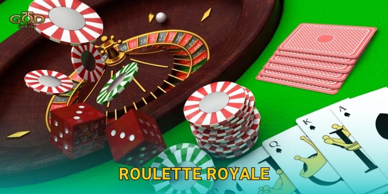 Roulette Royale – Quay số hoàng gia, jackpot hấp dẫn tại God55