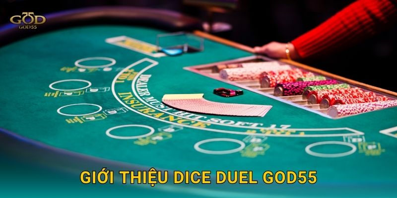 Giới thiệu Dice Duel God55
