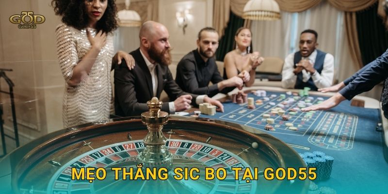Mẹo thắng Sic Bo tại God55